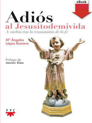 cover image of Adiós al Jesusitodemivida